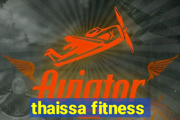 thaissa fitness